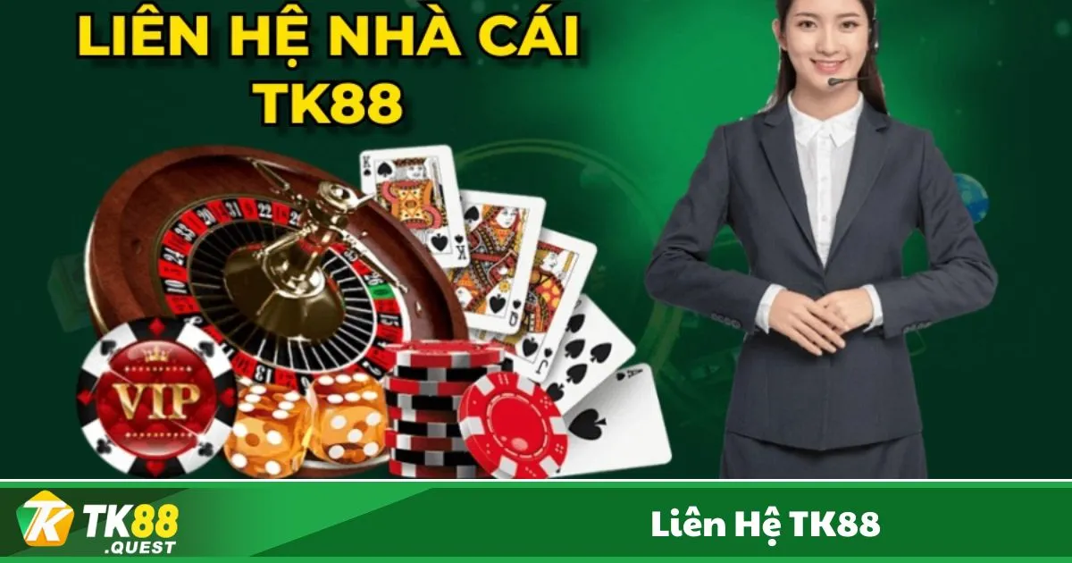 Liên Hệ TK88: Những Trường Hợp Cần Liên Hệ Hỗ Trợ TK88