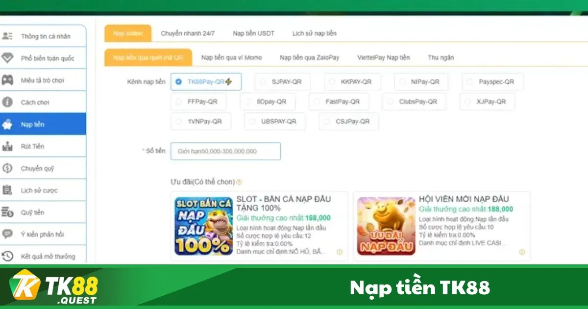 Nạp Tiền TK88 – Khuyến mãi và ưu đãi