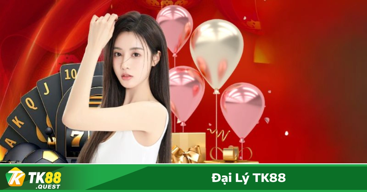 Lợi Ích Khi Trở Thành Đại Lý TK88