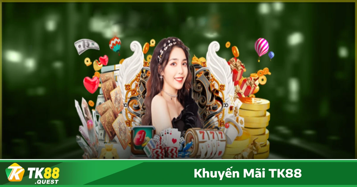 Các Gói Khuyến Mãi Hấp Dẫn Tại TK88