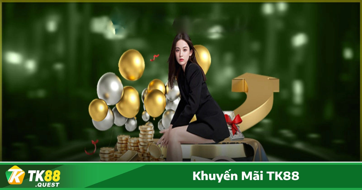 Hướng Dẫn Nhận Khuyến Mãi TK88 Nhanh Chóng