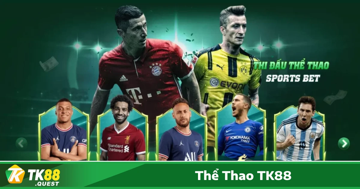 Các Giải Đấu Cá Cược Hàng Đầu Tại Sảnh Thể Thao TK88